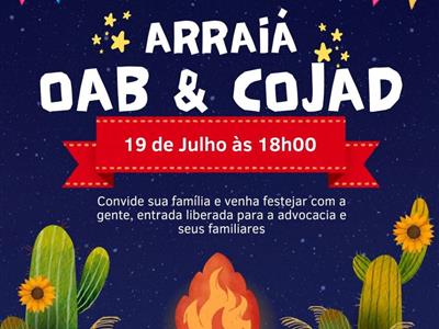 Notícia destaque: Festa Junina será pela 1ª vez gratuita e irá garantir Cojad em conferência nacional